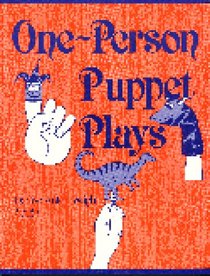 One-Person Puppet Plays: