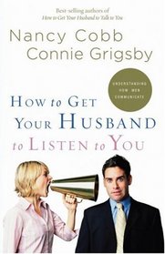 How to Get Your Husband to Listen to You: Understanding How Men Communicate