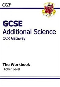 GCSE Additional Science OCR Gateway Workbook: Higher