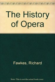The History of Opera