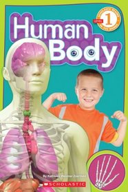 Human Body (Scholastic Reader Level 1)
