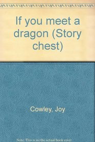 If you meet a dragon (Story chest)