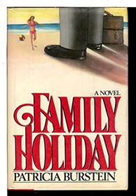 Family Holiday: A Novel