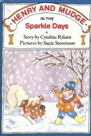HENRY AND MUDGE IN THE SPARKLE DAYS (Henry and Mudge, No 5)
