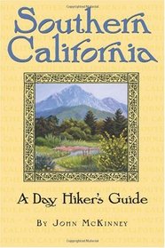 Southern California, A Day Hiker's Guide