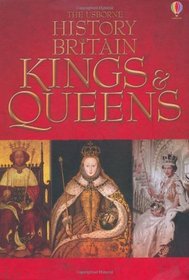 Kings and Queens. Ruth Brocklehurst ... [Et Al.] (History of Britain)