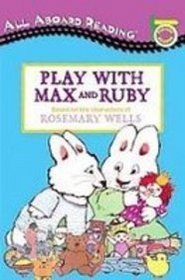 Play With Max and Ruby (All Aboard Reading Picture Reader)