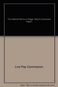 The National Minimum Wage (Command Paper)