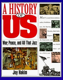 A History of US :  Book 9: War, Peace, and All that Jazz (A History of US)