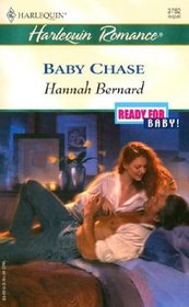 Baby Chase (Ready for Baby) (Harlequin Romance, No 3762)