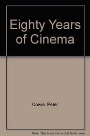 Eighty Years of Cinema