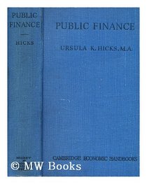 Public Finance (Cambridge Economic Handbooks)