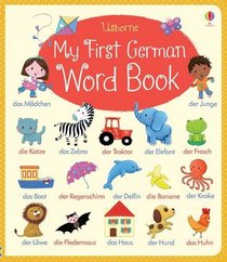 My First German Word Book (My First Word Book)