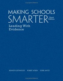 Making Schools Smarter : Leading With Evidence