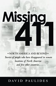 Missing 411-North America and Beyond: Stories of people who have disappeared in remote locations of North America and five other countries.