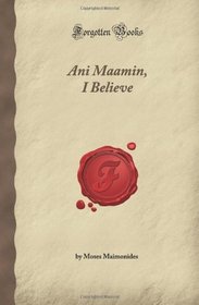 Ani Maamin, I Believe (Forgotten Books)