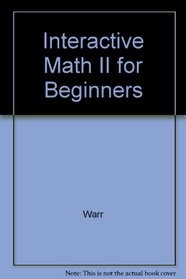 Interactive Math II for Beginners