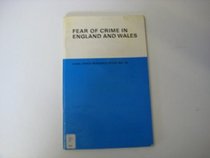 Fear of Crime in England and Wales (Research Studies)