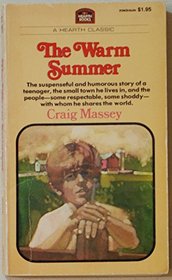 The warm summer (Hearth classics)