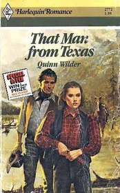 That Man from Texas (Harlequin Romance, No 2772)