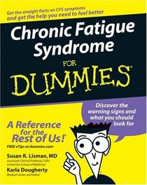 Chronic Fatigue Syndrome For Dummies (For Dummies (Health & Fitness))
