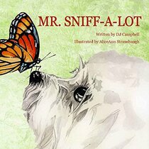 Mr. Sniff-A-Lot