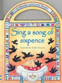 Sing a Song of Sixpence (Carry-me Books)