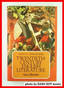 20TH CENT ENG LIT (History of Literature Series)