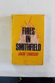 Fires in Smithfield: A novel of Mary Tudor's reign