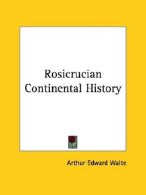 Rosicrucian Continental History
