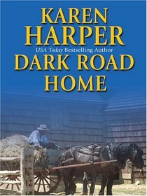 Dark Road Home (Wheeler Large Print Book Series)