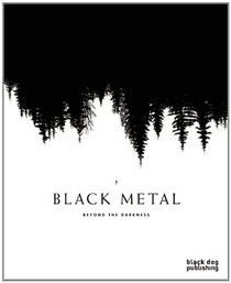 Black Metal: Beyond the Darkness