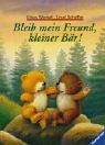 Bleib mein Freund, kleiner Bar!: Eine Geschichte (German Edition)