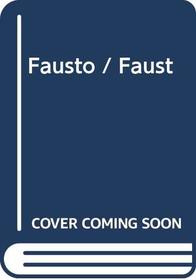 Fausto / Faust