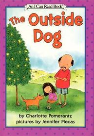 The Outside Dog (I Can Read Book)