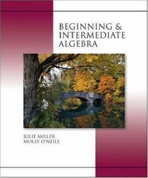 Beginning and Intermediate Algebra