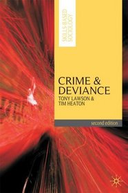 Crime and Deviance (Skills-Based Sociology)