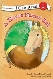 A Horse Named Bob (I Can Read, Level 2)
