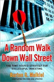 A Random Walk Down Wall Street, Completely Revised and Updated Edition