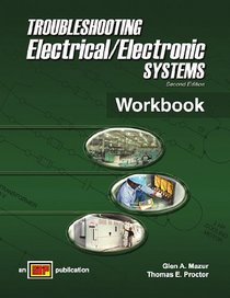 Trouble Shooting Electrical Electronics Systems (Workbook)