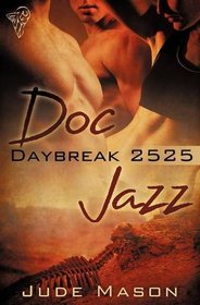 Daybreak 2525, Vol 1: Doc / Jazz