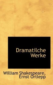 Dramatilche Werke (German Edition)