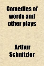 Comedies of words and other plays
