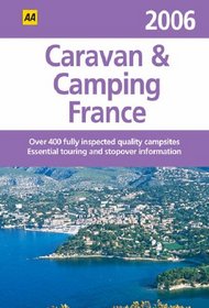 AA Caravan & Camping France 2006 (Aa Lifestyle Guides S.)