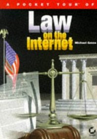 A Pocket Tour of Law on the Internet
