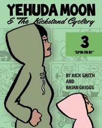 Yehuda Moon and the Kickstand Cyclery, Volume 3