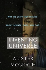 The Big Question: Why We Can't Stop Talking About Science, Faith, and God