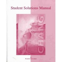 Chemistry (Student Solutions Manual, 7th Edition)