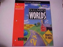 MathScape: Seeing and Thinking Mathematically, Course 1, Gulliver's Worlds, Student Guide (Mathscape:  Seeing and Thinking Mathematically)