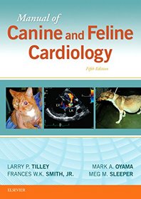 Manual of Canine and Feline Cardiology (5th Edition)